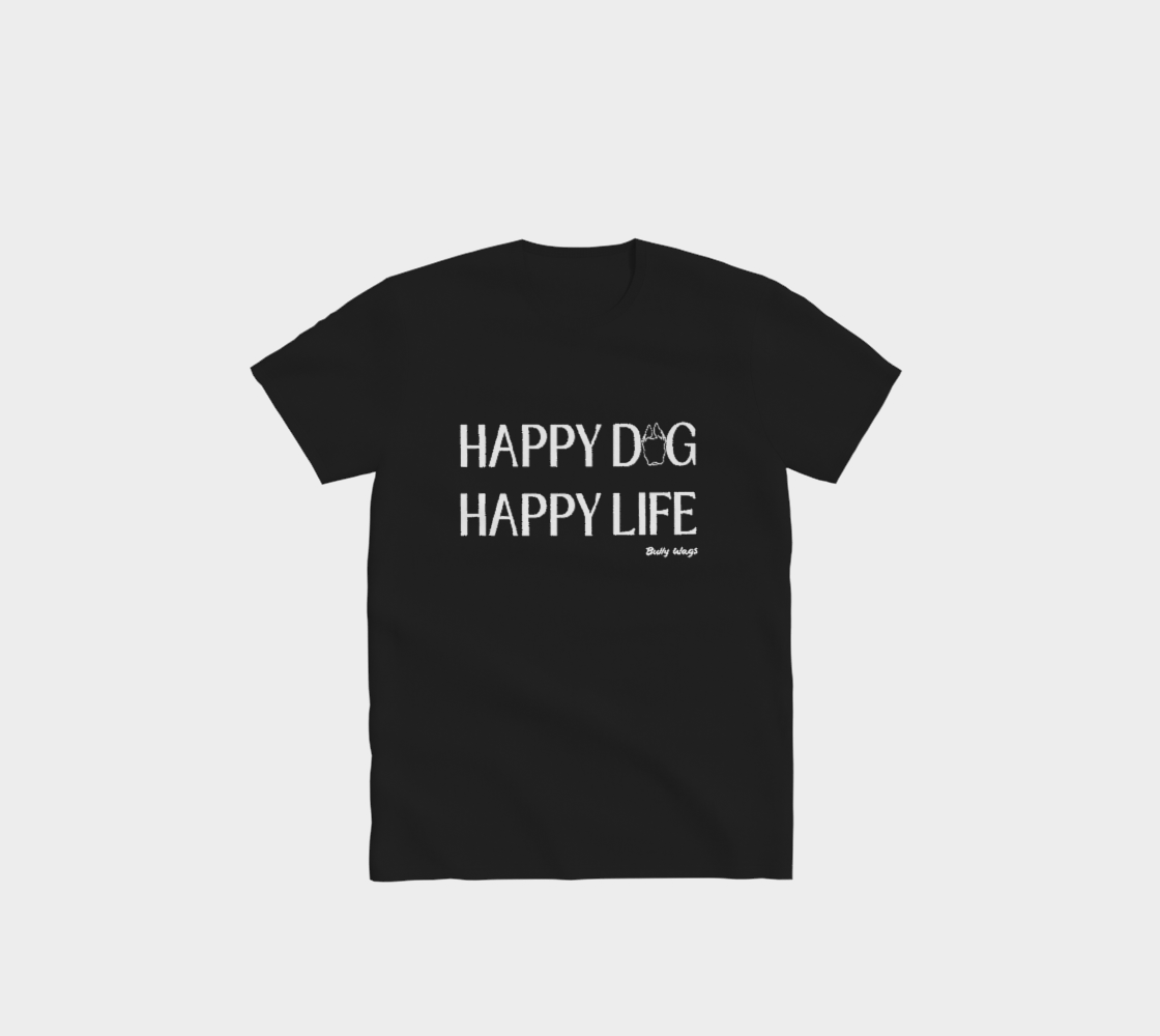 Black Bully Wags t-shirt featuring the "Happy Dog Happy Life" design on a light gray background.