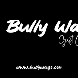 Bully Wags E-Gift Card